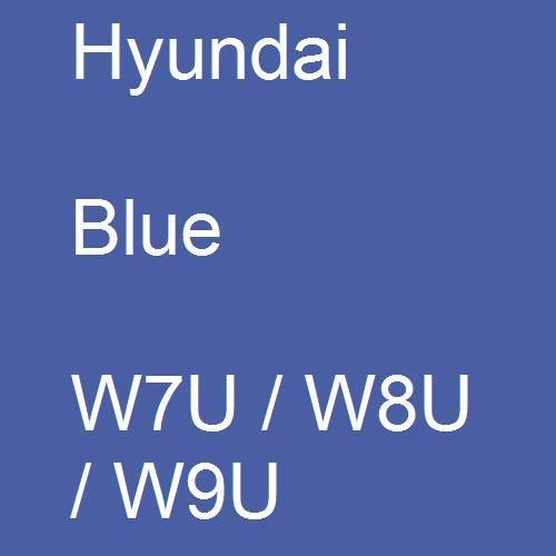 Hyundai, Blue, W7U / W8U / W9U.